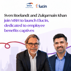 MSH launches Elucin, its employee benefits captive advisory division in Luxembourg